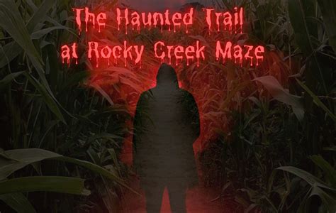 Haunted Trail 2024 Tickets Rocky Creek Maze