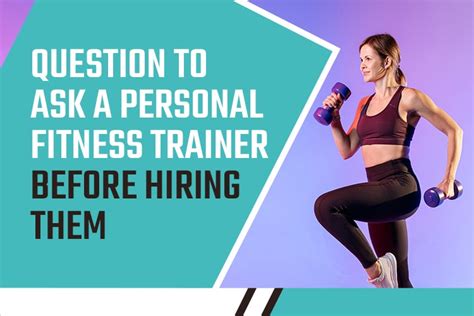 9 Key Questions To Ask A Personal Trainer Before Hiring