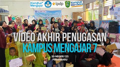 Video Akhir Penugasan Kampus Mengajar Sd Negeri Pekanbaru Youtube