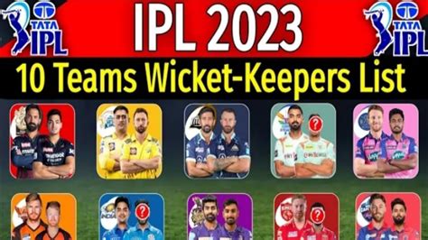 IPL 2023 IPL ALL TEAMS WICKET KEEPERS YouTube