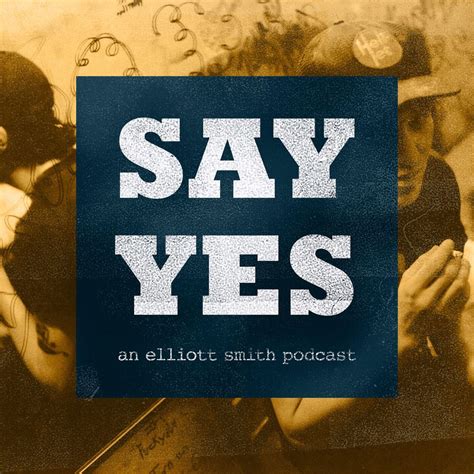 Say Yes: An Elliott Smith Podcast : NPR