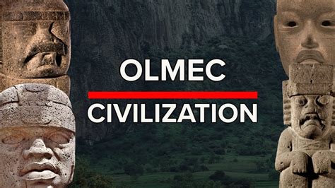 The History and Culture of Olmec Civilization