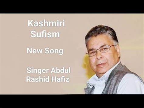 Kashmiri Sufi Song Ab Rashid Hafiz Kalam E Rahim Saeb New Song