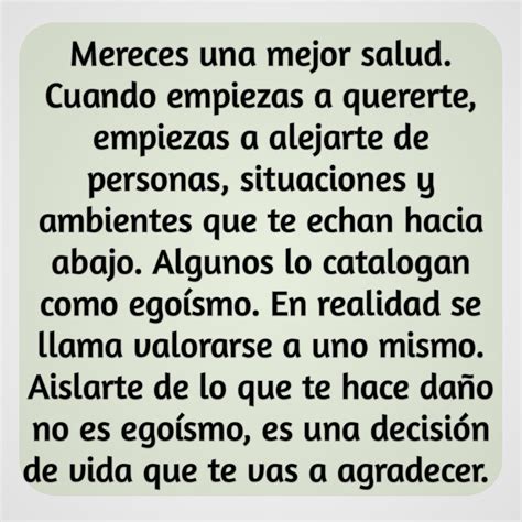 Mereces Una Mejor Salud Cuando Empiezas A Quererte Empiezas A