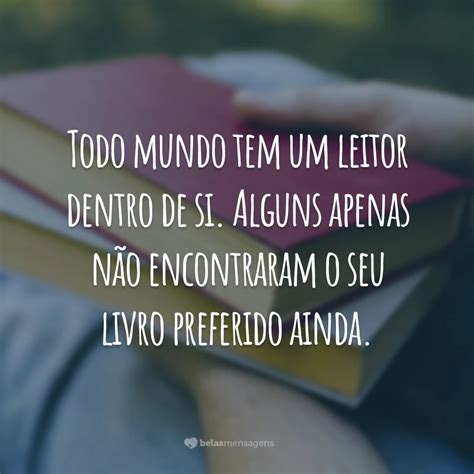 65 Frases Sobre Livros Para Se Apaixonar Pela Leitura