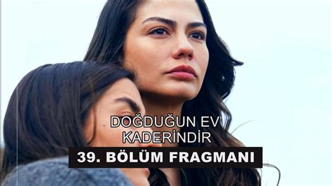 Doğduğun Ev Kaderindir 39 Bölüm Fragmanı La Casa En Que Naciste Es