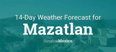 Mazatlan, Sinaloa, Mexico 14 day weather forecast