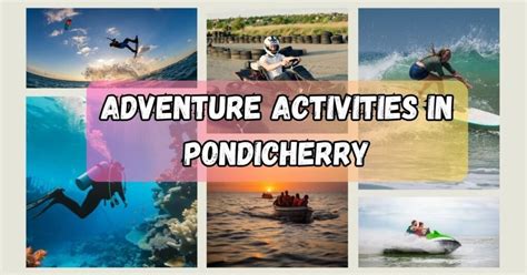 top  thrilling adventure activities  pondicherry