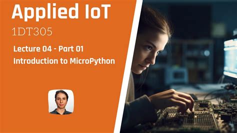 Lecture Part Introduction To Micropython Youtube