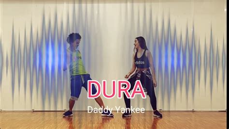 Dura Daddy Yankee Coreografia Zumba Brasuka Dance Fitness Youtube