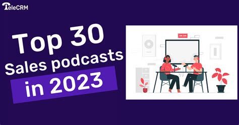 30 Best Sales Podcasts To Listen To In 2024 Telecrm Blog