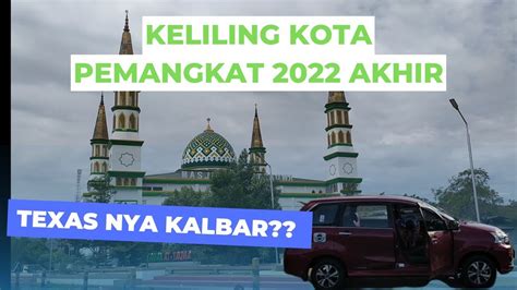 Keliling Kota Pemangkat Akhir Sambil Bercerita Tentang Kotanya