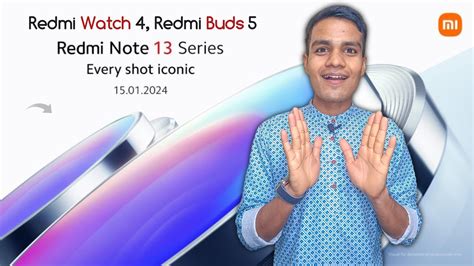 Redmi Watch 4 Redmi Buds 5 Launching On 15th Jan All New