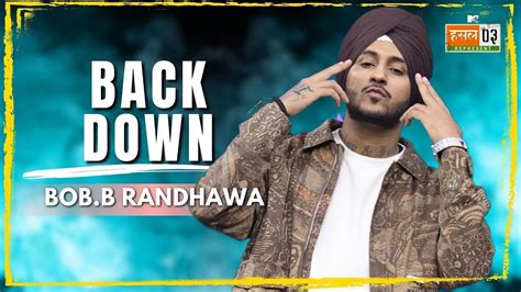 Back Down Bass Boosted Bob B Randhawa Mtv Hustle Represent