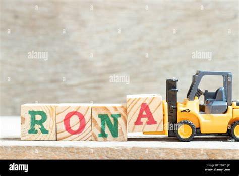 Toy Forklift Hold Letter Block A To Complete Word Rona Abbreviation Of