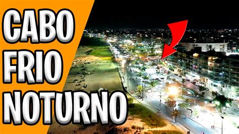 Cabo Frio Praia Do Forte A Noite Drone Fpv Mavic Pro Youtube