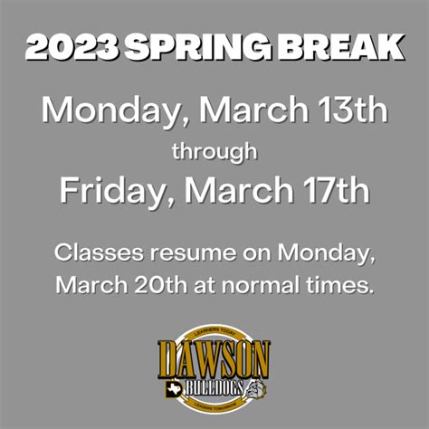 SPRING BREAK 2023 | Dawson Independent School District