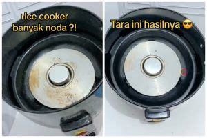 Cara Cepat Bersihkan Kerak Dan Noda Gosong Di Dasar Rice Cooker Simpel