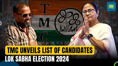 Trinamool Congress Announces Candidates For All 42 West Bengal Seats L