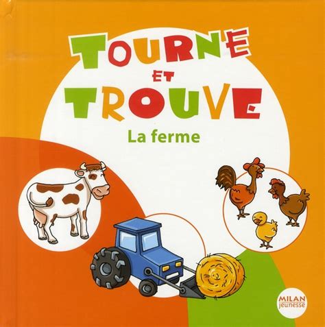 Tourne Et Trouve La Ferme Marie Quentrec 2745929267 Livres Pour