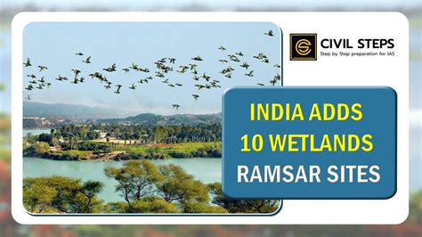 UPSC Preparation 10 More Wetlands Designated As Ramsar Sites IAS