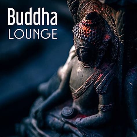 Amazon MusicでChillout LoungeのBuddha Lounge Best Chill Out Music