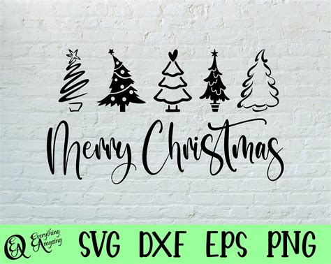 Merry Christmas Svg Christmas Trees Svg Christmas Svg Holiday Svg