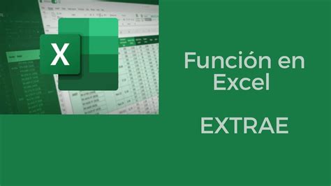 Ejemplo De Como Utilizar La Funcion Extrae En Excel Youtube