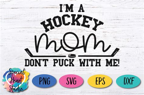 I M A Hockey Mom Don T Puck With Me A Hockey SVG Cut File 358385