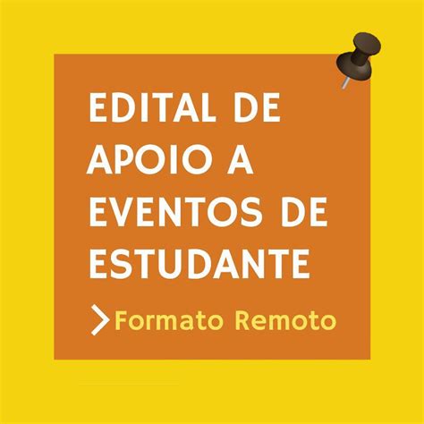 Edital De Apoio A Eventos De Estudante Portal De Eventos