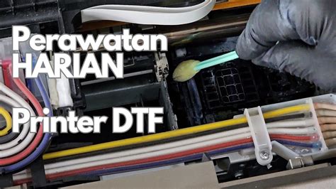 CARA PERAWATAN HARIAN PRINTER DTF PRINTGAZER A3 L1800 YouTube