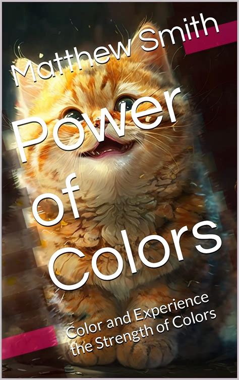 Power of Colors: Color and Experience the Strength of Colors eBook ...