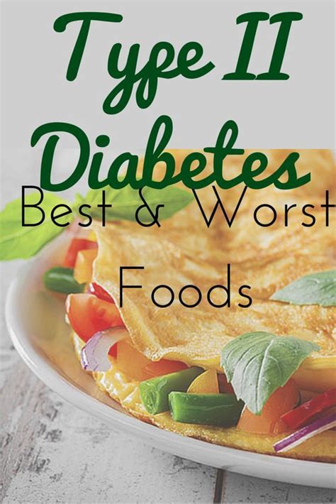 The Best And Worst Foods For Type 2 Diabetes Artofit