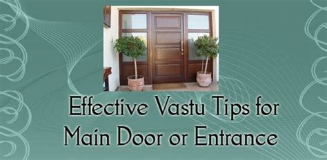 Effective Vastu Tips For Main Door Or Entrance