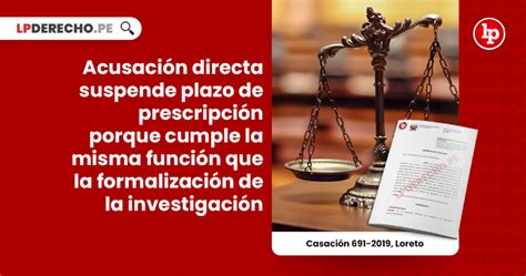 Acusación directa suspende plazo de prescripción porque cumple la misma