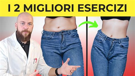 I Migliori Esercizi Per Dimagrire Bruciare Grasso E Snellire I