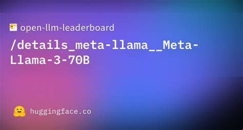 Open Llm Leaderboard Details Meta Llama Meta Llama 3 70b · Datasets At