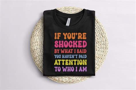 If Youre Shocked I Funny Sarcastic Quotes Sublimation So Fontsy