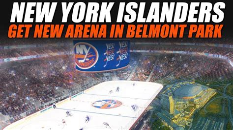 Islanders Getting A New Arena In Belmont Park Youtube