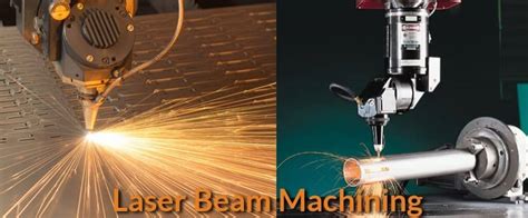 Laser Beam Machining - MechanicWiz.Com