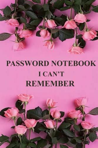 Password Notebook I Cant Remember Account Password Notebook Internet