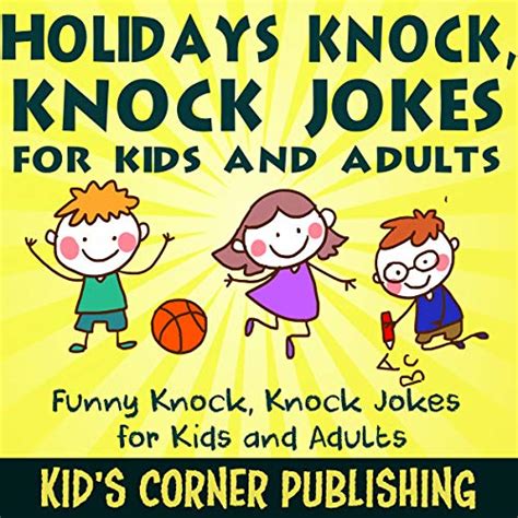 Knock knock jokes for adults - sanystupid