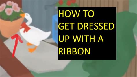 How To Get Dressed Up With A Ribbon Untitled Goose Game Youtube