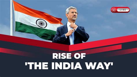 English News Live S Jaishankar The Rise Of India Way In International