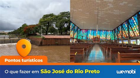 Conheça Pontos Turísticos De São José Do Rio Preto Com A Wemobi