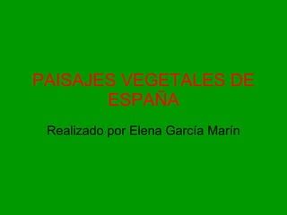 Paisajes Vegetales De España PPT