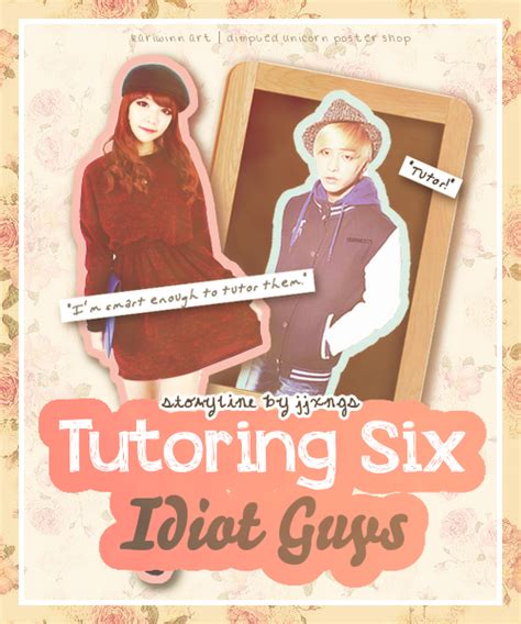 Tutoring Six Idiot Guys Asianfanfics