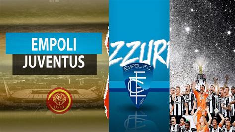 Soi Kèo Empoli Vs Juventus 0145 Ngày 23052023 Serie A Sống Cùng Bóng đá Đầm Bà Già Về