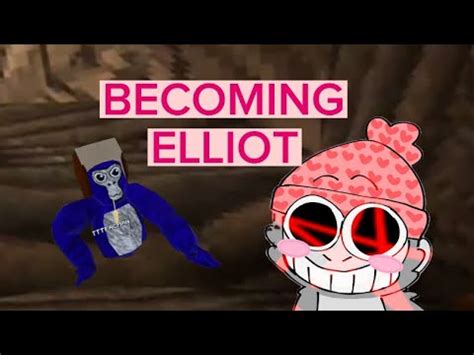 I Became Elliot (Gorilla Tag) - YouTube