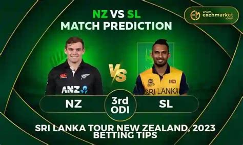 NZ vs SL: 3rd ODI match prediction » Exchmarket